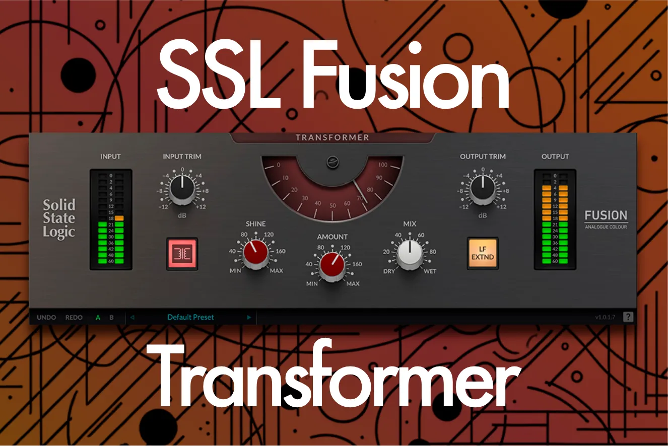 SSL Fusion Transformer・低音に厚み、高音域を輝かせる存在感のあるアナログサチュレータープラグイン